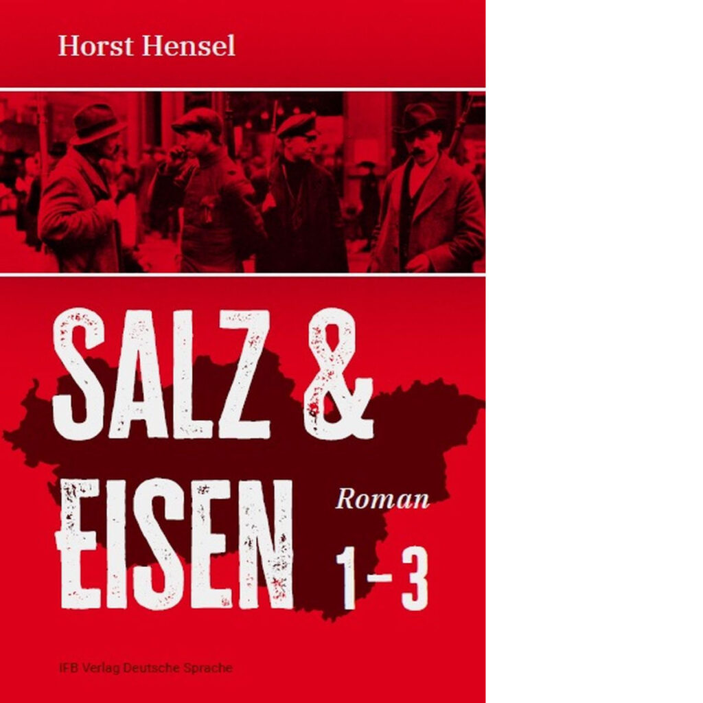 Horst hensel: Salz & Eisen. Roman
